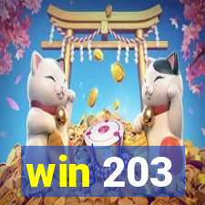 win 203